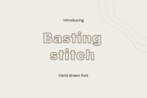 Basting Stitch Font: A Display Typeface for Creative Publishing