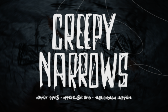 Creepy Narrows Font for Editorial Design and Publication Projects