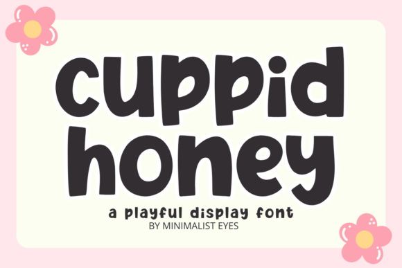 Cuppid Honey: A Playful Display Font for Sweet Branding Projects