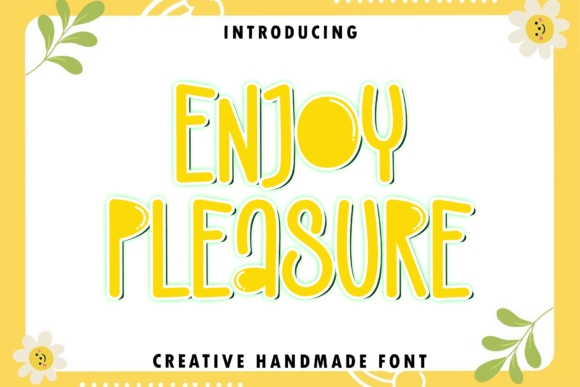 Enjoy Pleasure: A Modern Script Font for Sophisticated Campaigns