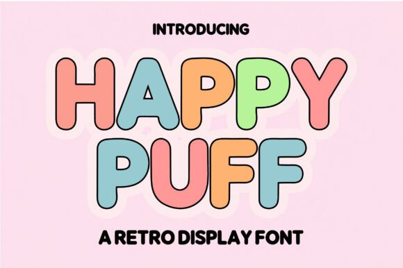 Happy Puff Font: A Playful Display Typeface for Memorable Campaigns
