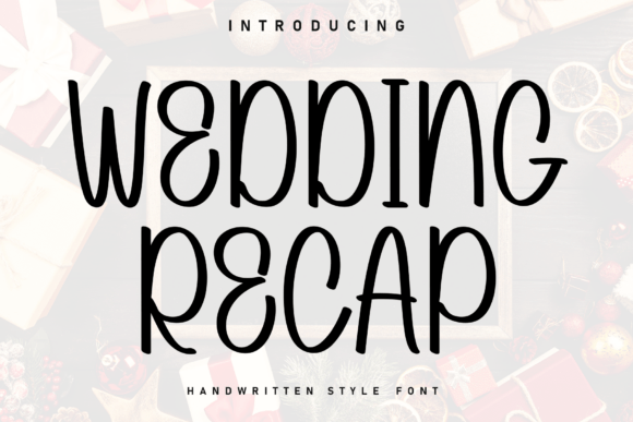 Wedding Recap Font for Professional and Memorable Branding